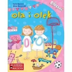 OLA I OLEK OPOWIADANIE DLA 4-6 LATKÓW Z PORADAMI PSYCHOLOGA Silva Biemmi, Irene Biemmi - LektorKlett