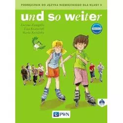 UND SO WEITER 5 PODRĘCZNIK Z PŁYTĄ CD Marta Kozubska, Ewa Krawczyk, Lucyna Zastąpiło - Wydawnictwo Szkolne PWN