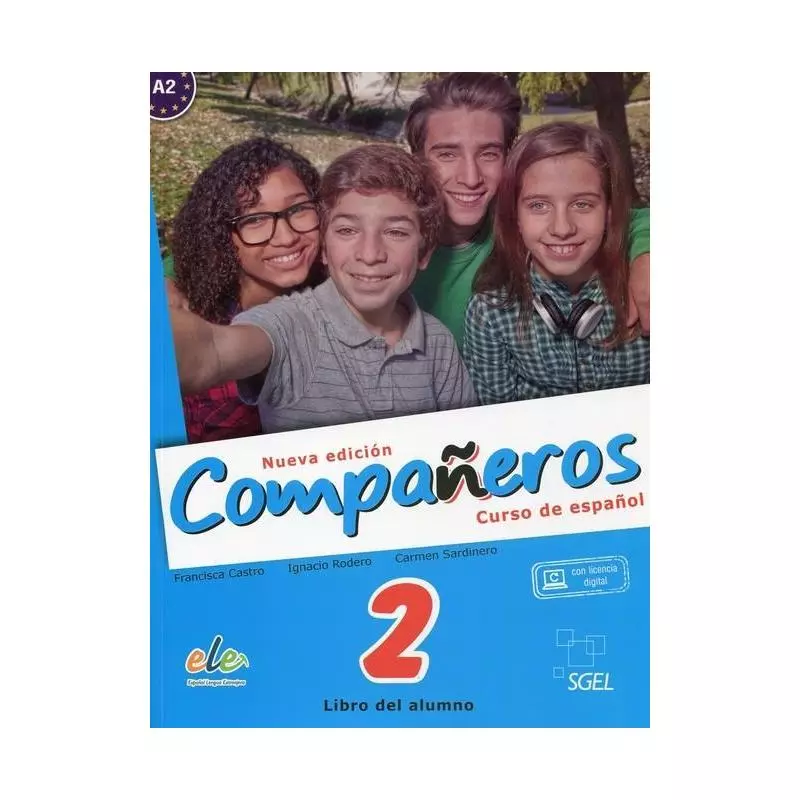 COMPANEROS 2 PODRĘCZNIK + KLUCZ DOSTĘPU A2 - SGEL-Educacion