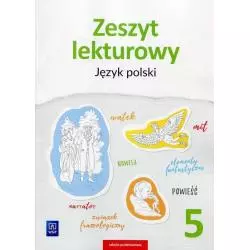 ZESZYT LEKTUROWY JĘZYK POLSKI KLASA 5 - WSiP