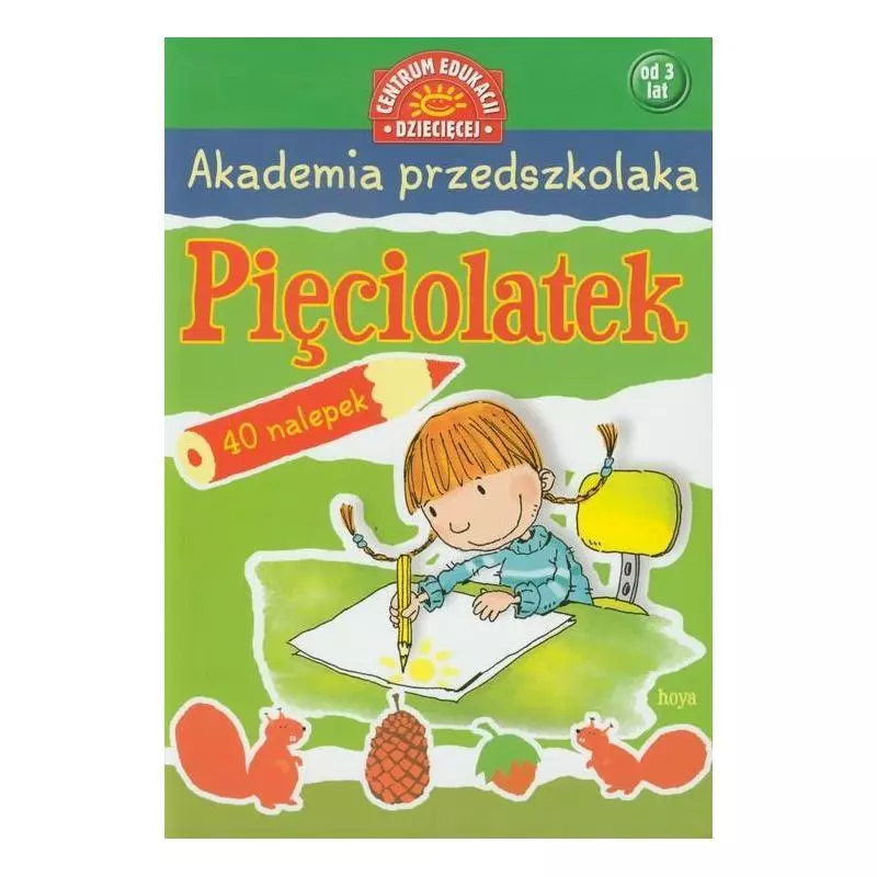 AKADEMIA PRZEDSZKOLAKA PIĘCIOLATEK Anna Ładniak - Centrum Edukacji Dziecięcej