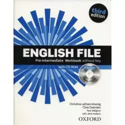 ENGLISH FILE PRE-INTERMEDIATE WORKBOOK + ICHECKER CD Clive Oxenden, Christina Latham-Koenig - Oxford University Press