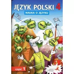 JĘZYK POLSKI 4 NAUKA O JĘZYKU 1 Danuta Chwastniewska - GWO