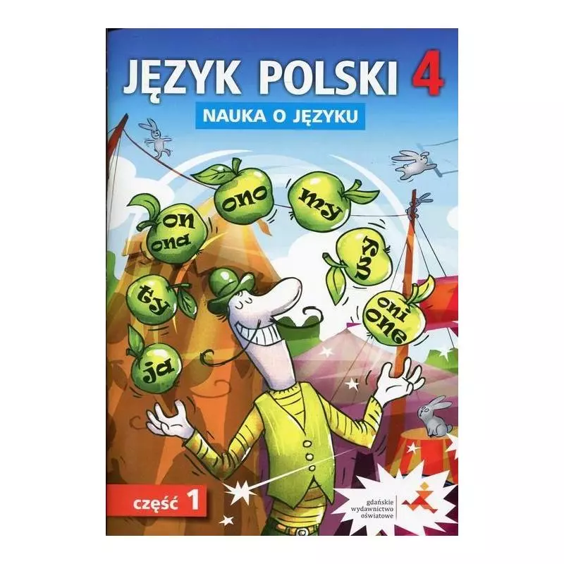 JĘZYK POLSKI 4 NAUKA O JĘZYKU 1 Danuta Chwastniewska - GWO