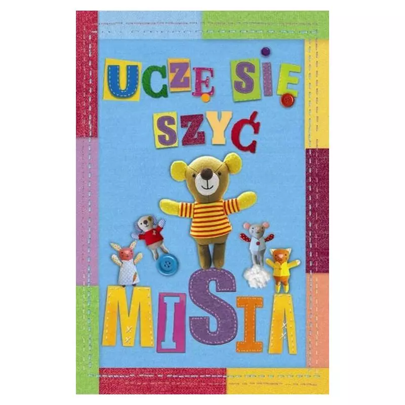 UCZĘ SIĘ SZYĆ MISIA ZESTAW DO SZYCIA DLA POCZĄTKUJĄCYCH Gen West - Buchmann