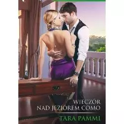 WIECZÓR NAD JEZIOREM COMO Tara Pammi - Harlequin