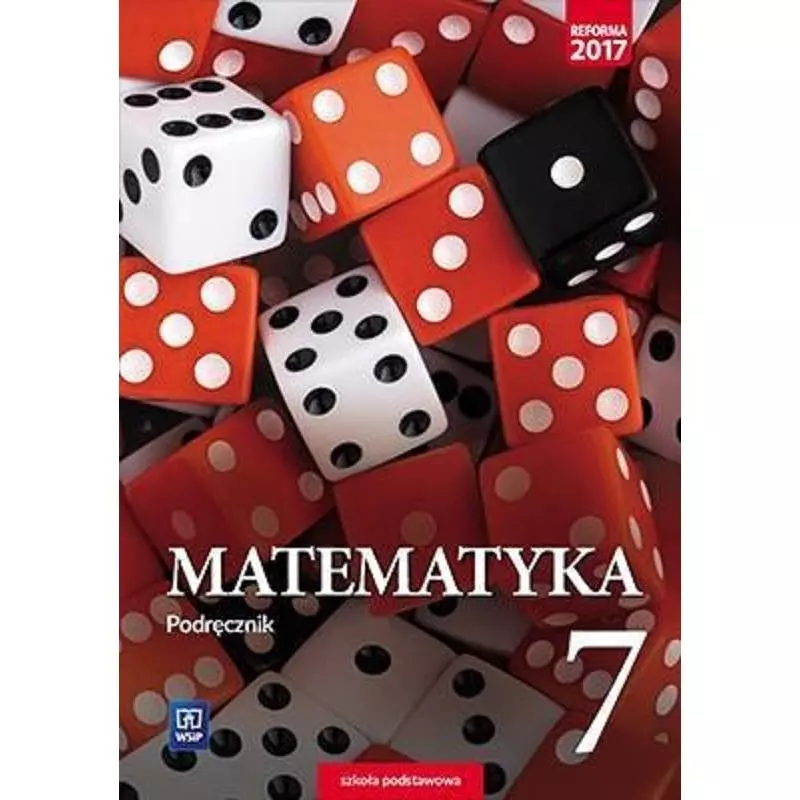 MATEMATYKA 7 PODRĘCZNIK Adam Makowski, Tomasz Masłowski - WSiP MATEMATYKA 7 PODRĘCZNIK Adam Makowski, Tomasz Masłowski - WSiP