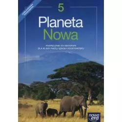 GEOGRAFIA PLANETA NOWA 5 PODRĘCZNIK Feliks Szlajfer, Roman Malarz - Nowa Era