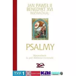 PSALMY JAN PAWEŁ II BENEDYKT XVI ROZWAŻAJĄ - Rosikon Press