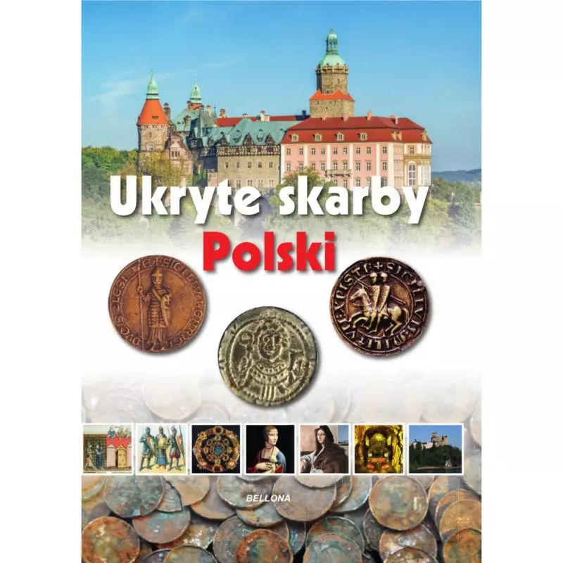 UKRYTE SKARBY POLSKI - Bellona