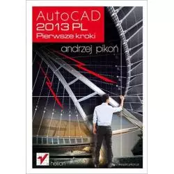 AUTOCAD 2013 PL Andrzej Pikoń - Helion