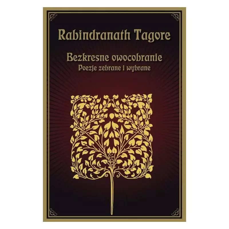 BEZKRESNE OWOCOBRANIE Rabindranath Tagore - KOS