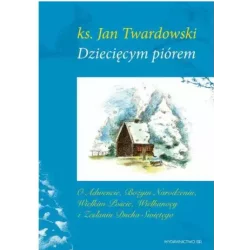 DZIECIĘCYM PIÓREM 1 Jan Twardowski - Wydawnictwo M