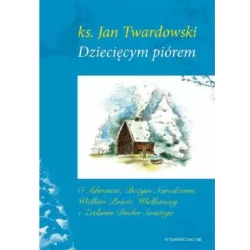 DZIECIĘCYM PIÓREM 1 Jan Twardowski - Wydawnictwo M