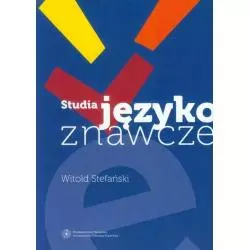 STUDIA JĘZYKOZNAWCZE Witold Stefański - Wydawnictwo Naukowe UMK