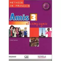 AMIS ET COMPAGNIE 3 PODRĘCZNIK Colette Samson - Cle International