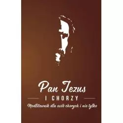 PAN JEZUS I CHORZY Józef Pick - Bernardinum