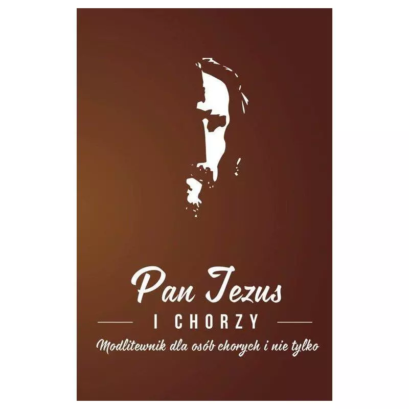 PAN JEZUS I CHORZY Józef Pick - Bernardinum