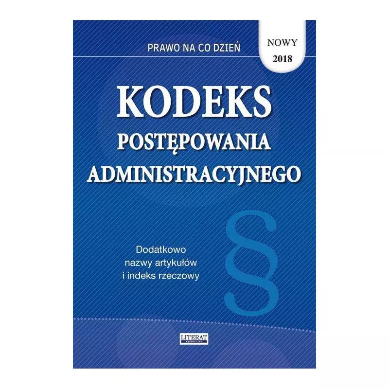 KODEKS POSTEPOWANIA ADMINISTRACYJNEGO Ewelina Koniuszek - Literat