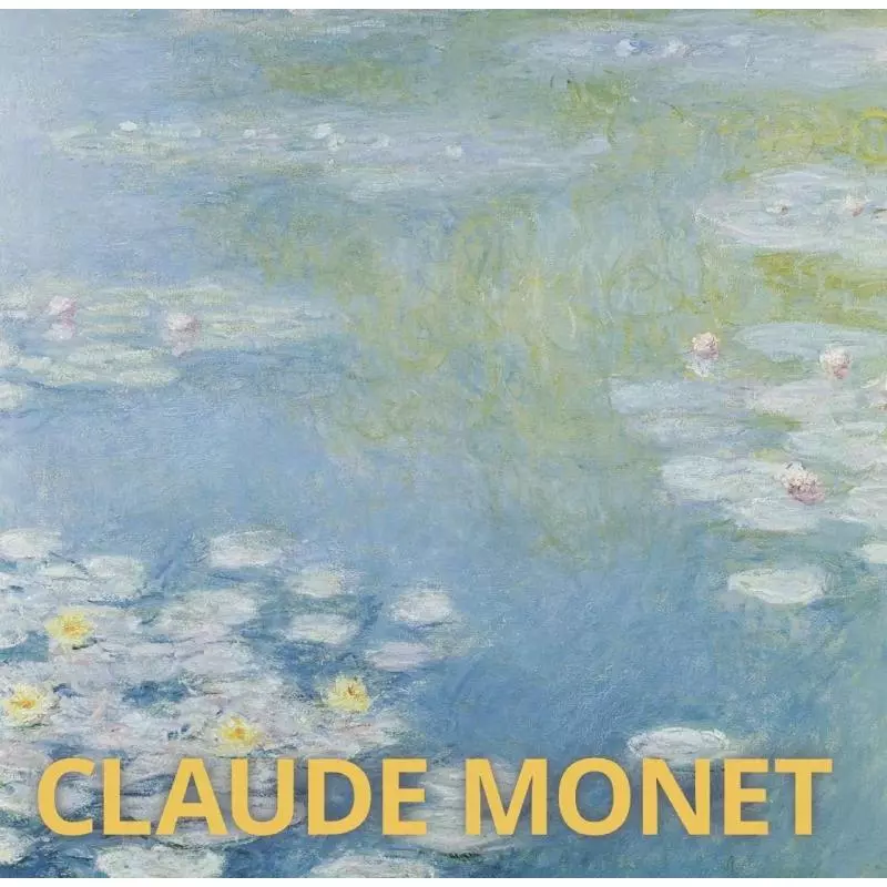 CLAUDE MONET Martina Padberg - Konemann