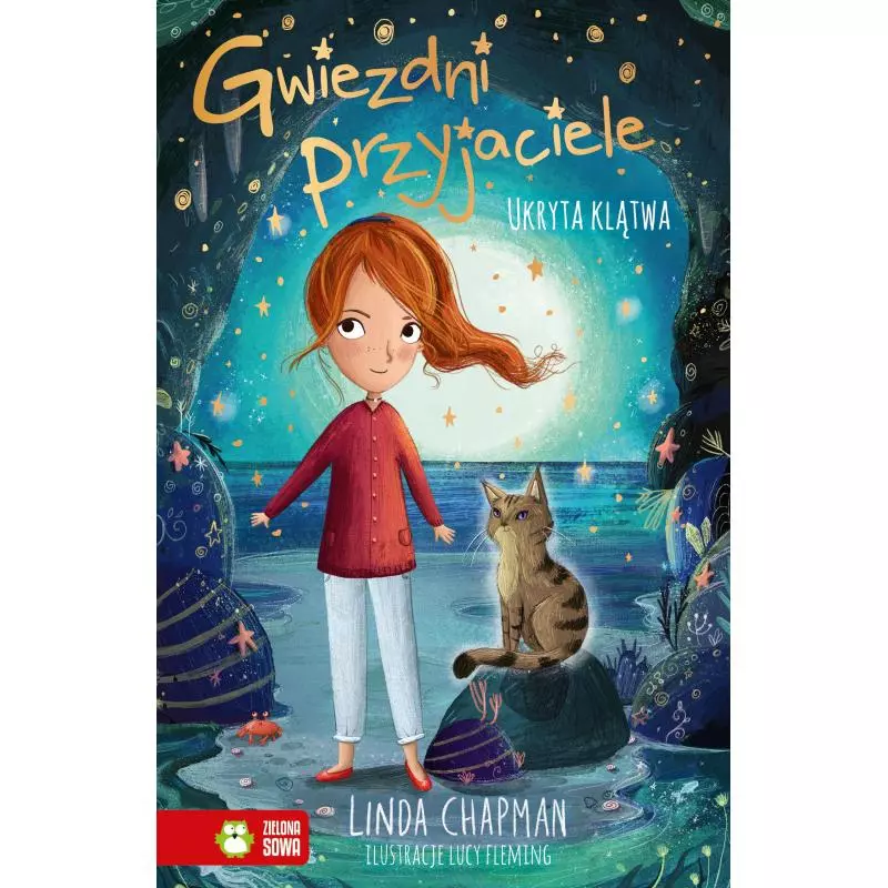 UKRYTA KLĄTWA GWIEZDNI PRZYJACIELE Linda Chapman - Zielona Sowa UKRYTA KLĄTWA GWIEZDNI PRZYJACIELE Linda Chapman - Zielona Sowa