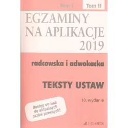 EGZAMINY NA APLIKACJE 2019 TEKSTY USTAW 2 - C.H. Beck