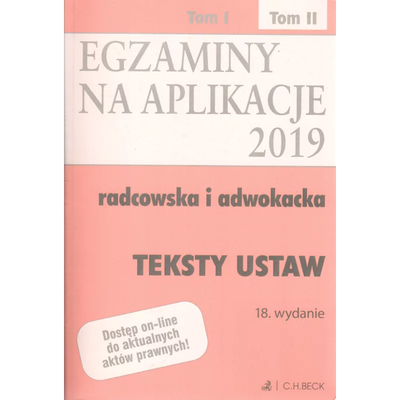 EGZAMINY NA APLIKACJE 2019 TEKSTY USTAW 2 - C.H. Beck