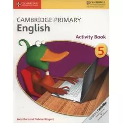 CAMBRIDGE PRIMARY ENGLISH ACTIVITY BOOK 5 Sally Burt, Debbie Ridgard - Cambridge University Press