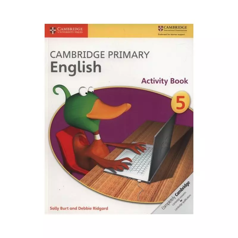 CAMBRIDGE PRIMARY ENGLISH ACTIVITY BOOK 5 Sally Burt, Debbie Ridgard - Cambridge University Press
