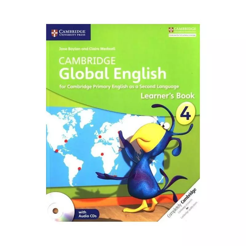 CAMBRIDGE GLOBAL ENGLISH 4 LEARNER’S BOOK + CD Jane Boylan, Claire Medwell - Cambridge University Press