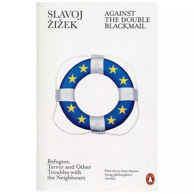 AGAINST THE DOUBLE BLACKMAIL Slavoj Zizek - Penguin Books