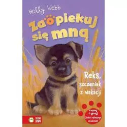 REKS SZCZENIAK Z WAKACJI ZAOPIEKUJ SIĘ MNĄ Holly Webb - Zielona Sowa