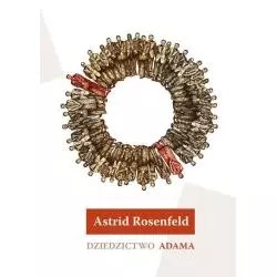 DZIEDZICTWO ADAMA Astrid Rosenfeld - Muza