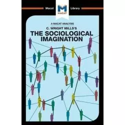THE SOCIOLOGICAL IMAGINATION - Macat