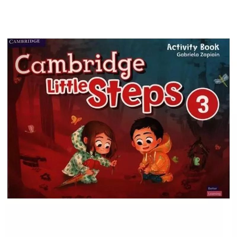 CAMBRIDGE LITTLE STEPS 3 ACTIVITY BOOK Gabriela Zapiain - Cambridge University Press