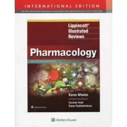 LIPPINCOTT ILLUSTRATED REVIEWS PHARMACOLOGY Karen Whalen - Wolters Kluwer