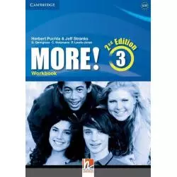 MORE! LEVEL 3 WORKBOOK Herbert Puchta, Jeff Stranks, Peter Lewis-Jones - Cambridge University Press