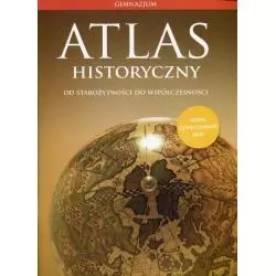 ATLAS HISTORYCZNY OD STAROŻYTNOŚCI DO WSPÓŁCZESNOŚCI - Nowa Era