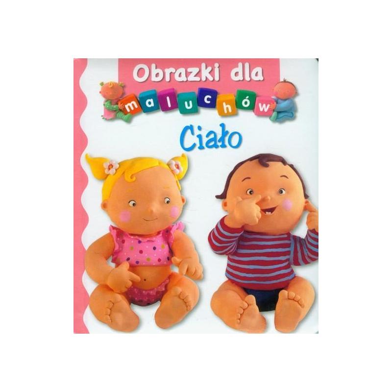 CIAŁO. OBRAZKI DLA MALUCHÓW