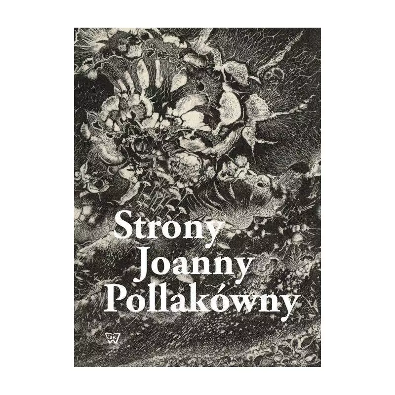 STRONY JOANNY POLLAKÓWNY Anna Kozłowska, Jan Zieliński - Wydawnictwo Uniwersytetu Kardynała Stefana Wyszyńskiego