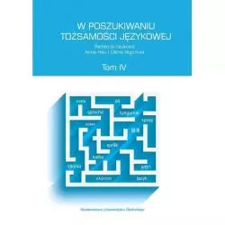 W POSZUKIWANIU TOŻSAMOŚCI JĘZYKOWEJ 4 - Wydawnictwo Uniwersytetu Gdańskiego