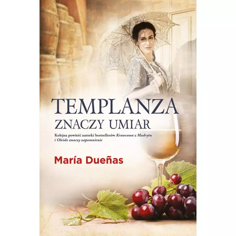 TEMPLANZA ZNACZY UMIAR Maria Duenas - Muza