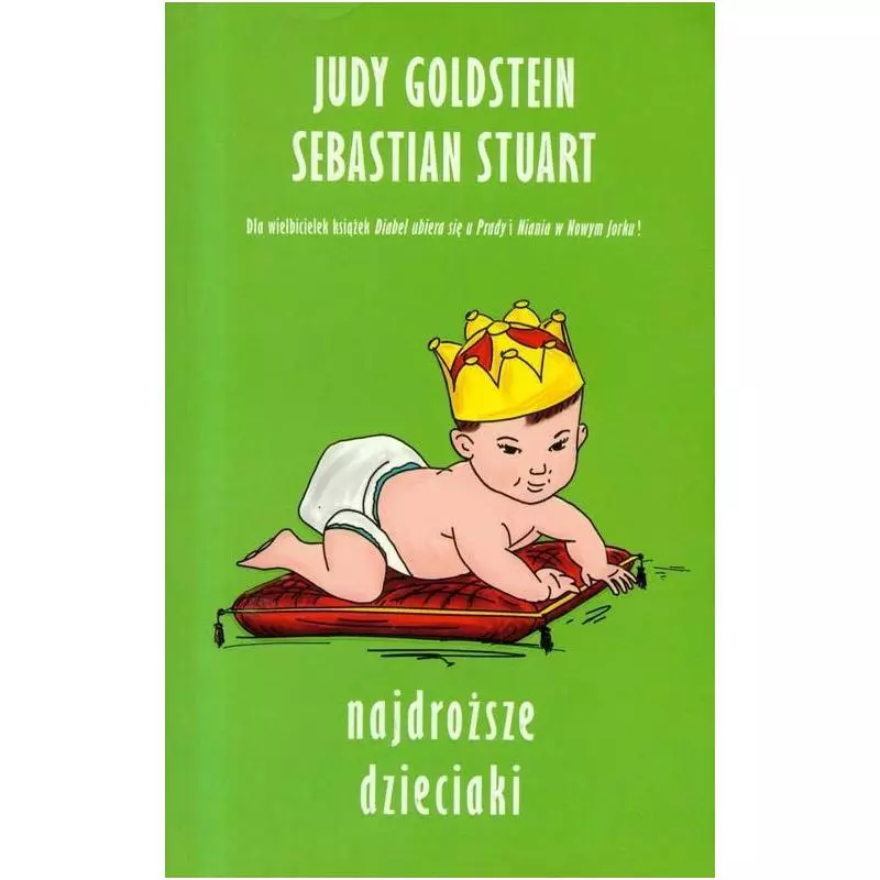 NAJDROŻSZE DZIECIAKI Judy Goldstein, Sebastian Stuart - Sonia Draga