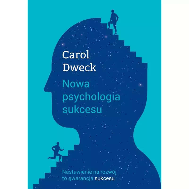 NOWA PSYCHOLOGIA SUKCESU Carol S. Dweck - Muza