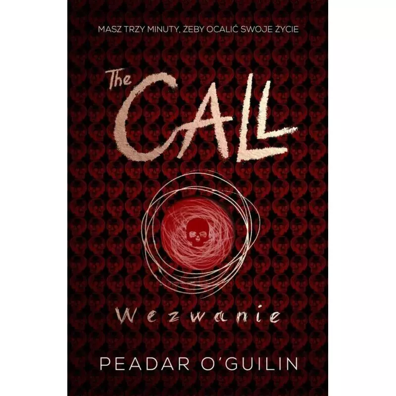 THE CALL WEZWANIE Peadar OGuilin - Czwarta Strona