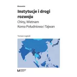 INSTYTUCJE I DROGI ROZWOJU Tomasz Legiędź - Wydawnictwo Uniwersytetu Łódzkiego