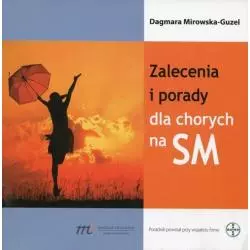 ZALECENIA I PORADY DLA CHORYCH NA SM Dagmara Mirowska-Guzel - Medical Education