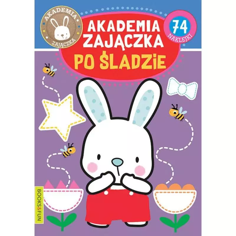 PO ŚLADZIE AKADEMIA ZAJĄCZKA - Books and Fun