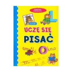 UCZĘ SIĘ PISAĆ KSIĄŻECZKA SZEŚCIOLATKA Anna Wiśniewska - Olesiejuk