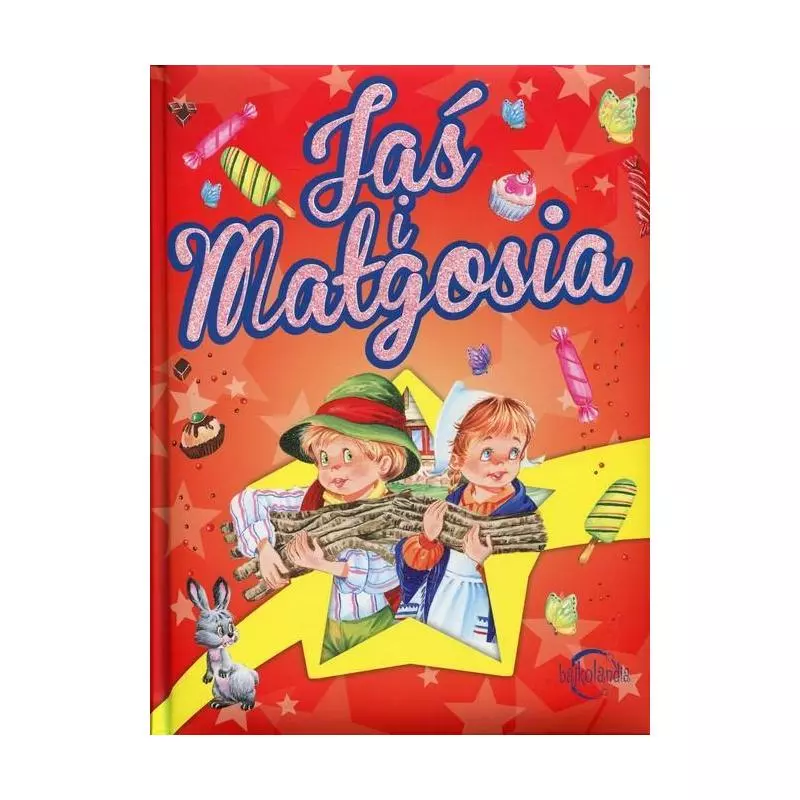 JAŚ I MAŁGOSIA BAJKOLANDIA - Olesiejuk